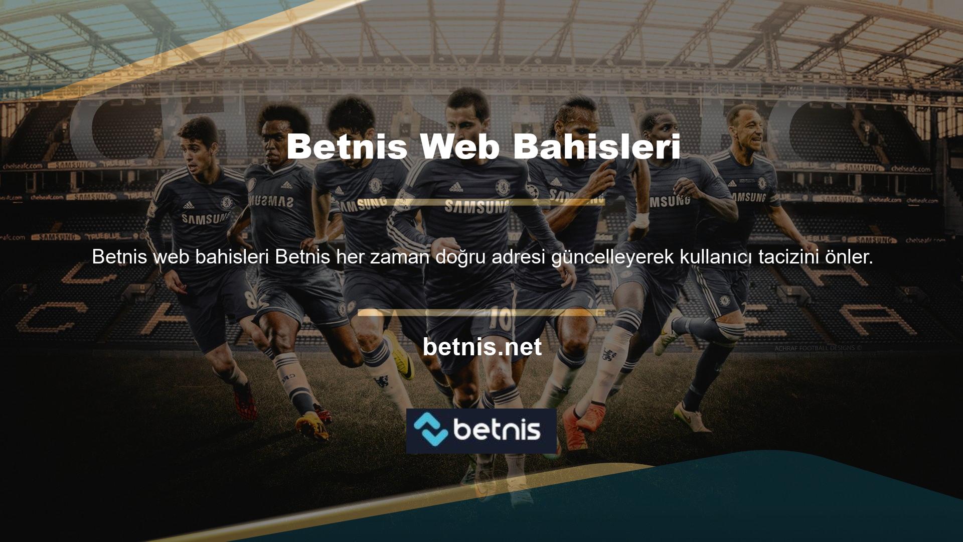 Bu, kullanıcıların Betnis web sitesinde bahis oynamaya devam etmelerini sağlar